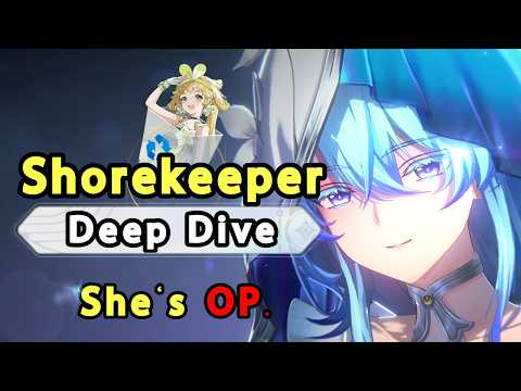 【Math】Shorekeeper In-Depth Calculations & Guide【Wuthering Waves】