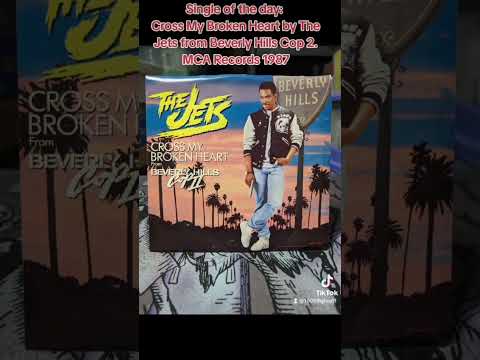 Single of the day: Cross My Broken Heart by The Jets from Beverly Hills Cop 2.MCA Records 1987