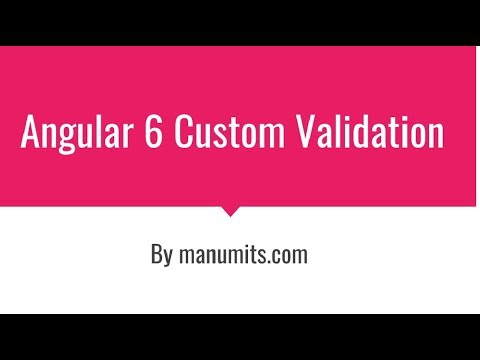 Angular6 Custom validation  call +917386777822 for training callroom/online