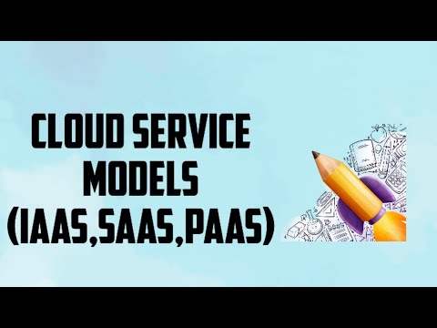 CLOUD SERVICE MODELS(SAAS,IAAS,PAAS) IN CLOUD COMPUTING