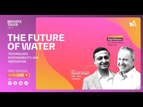 Movate Talks - Episode 1 | The Future of Water: Technology, Sustainability, and Innovation