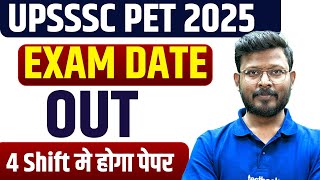 UPSSSC PET Exam Date 2025 OUT? | PET 2025 Latest Official News Update