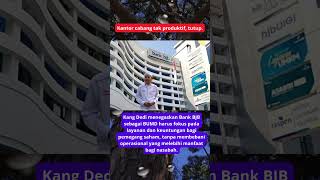 Bank BJB Harus Utamakan Layanan dan Keuntungan,Bukan Bebani Operasional#dedimulyadi #bjb #jawabarat