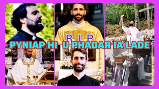 KYNDIT KA BALANG CATHOLIC HALOR KA JINGPYNIAP HI WEI U PHADAR BA 35 SNEM IA LA KA JINGIM LA JONG.😭🖤😭