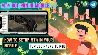 A Complete Guide to MT4 Bots for Mobile‼️Step-by-Step Mobile Setup‼️MT4 Bots on Mobile #trwithismail