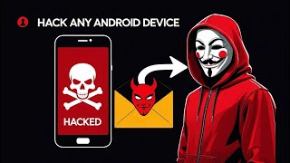 This Free Hacking App Gives You Full Control Over Any Android!