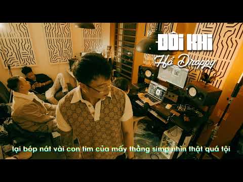 Droppy, Hổ - ĐÔI KHI (OFFICIAL AUDIO)