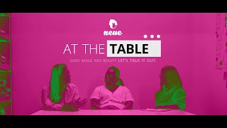 At The Table: Body Image and Beauty