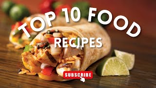 Top 10 Food List For Your Hungry #food #foodinsider