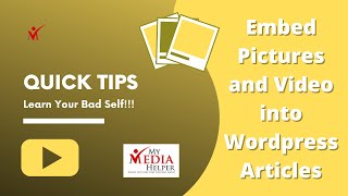 Master the Art of Uploading and Embedding Media into WordPress