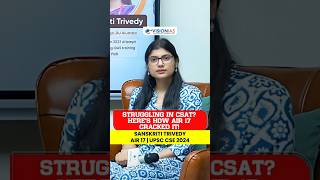 Struggling in CSAT? Here’s How AIR 17 Cracked It! | Toppers Talk | Vision IAS