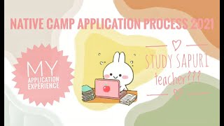 NATIVE CAMP APPLICATION PROCESS 2021| SELECTED AS A STUDY SAPURI TEACHER???