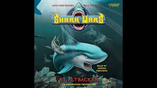 Shark Wars Audiobook by E.J. Altbacker