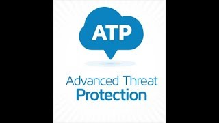 Office 365 Advanced Threat Protection