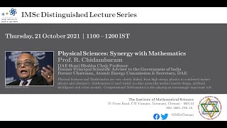 Physical Sciences: Synergy with Mathematics by Prof. R.Chidambaram