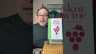 Slow Wine Guide 2023 USA Edition Book Review - 98 Points #shorts #slowwine