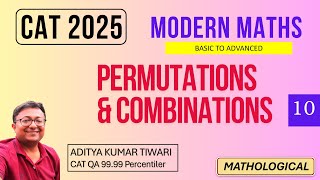 Permutations and Combinations 10 | Quantitative Aptitude || CAT 2025 Preparation QUANT