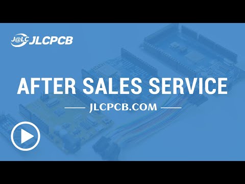 006 After Sales Service - Start Your First PCB Order on JLCPCB