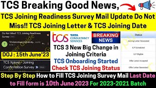 TCS Joining Readiness Survey Mail How to Fill Big Change TCS Joining Letter Released 2023-2021 Batch