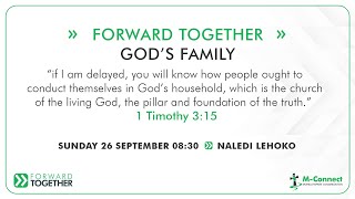 Naledi Lehoko | Forward Together | God's family
