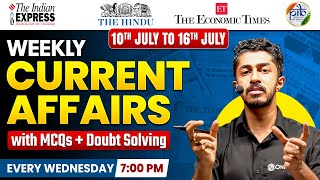 10 July to 16 July: Weekly Current Affairs by Nikhil Sir | Most Important Current Affairs 2025| UPSC