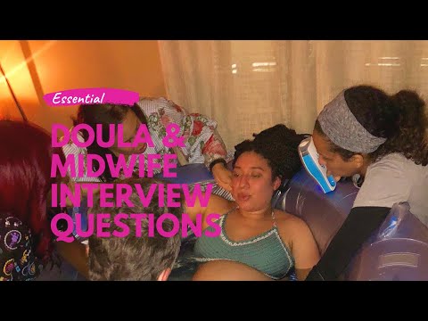 The Ultimate Doula and Midwife Interview Questions for Natural/Unmedicated Birth