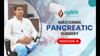 Mastering Pancreatic Surgery | Dr. Aizaz Khan’s Expertise | VCC
