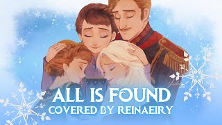 All Is Found || Frozen Cover by Reinaeiry