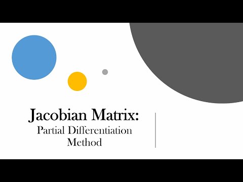 Jacobian Matrix - Partial Differentiation Method | Robotics | Part 2