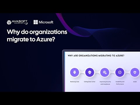 Why are organizations migrating to Azure?