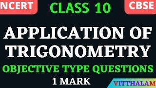 | Class 10 | NCERT | CBSE | Application of Trigonometry | Objective Type Questions | 1 Mark | Maths