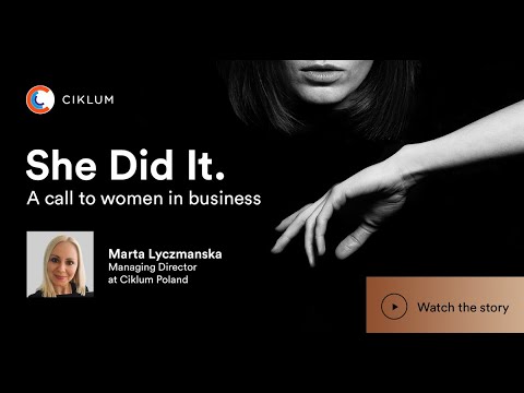 #SheDidIt​ series. Marta Lyczmańska, Managing Director at Ciklum Poland.