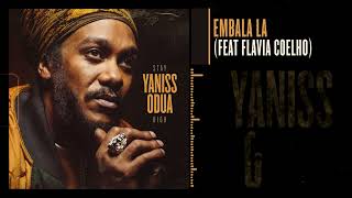 YaniSs Odua & Flavia Coelho - Embala La