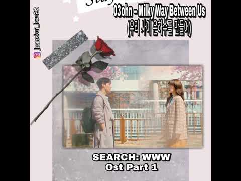 O3ohn – Milky Way Between Us (우리 사이 은하수를 만들어) Ost Search: Www Part. 1