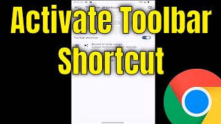 How to Activate the Toolbar Shortcut on Your Chrome App [Guide]
