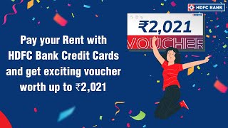Claim vouchers up to ₹2,021 on Rent Payments | HDFC Bank