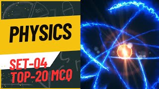 Physics|Top 20 MCQ|physics for competitive exams