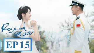 ENG SUB [Rose And Gun] EP15 | Starring: Jin Han, Xuan Lu | Tencent Video-ROMANCE