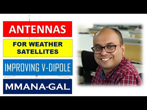 Antenna options for weather satellites and how to improve the V-Dipole antenna.