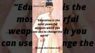 Maulana Abul Kalam Azad Best Quotes.