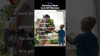 Ranking The Best Cut-Off Memes