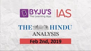 'The Hindu' Analysis for 2nd Feb, 2019. (Current Affairs for UPSC/IAS )