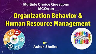 MCQs Organization Behavior & Human Resource Management #BBA(CA) #MBA #OrganizationBehavior #HRM #mcq