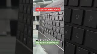 Hp spectre X360 |core i5 | 8th generation|8/256 ssd| #hp #spectre #laptop #uae whatsapp 050-630-7876