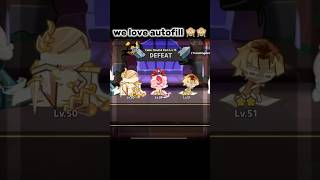 we love autofill 😭 # #cookierunkingdom #cookierun #crk #crkgameplay #fyp