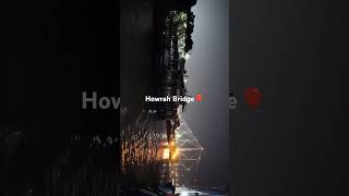 The Howrah Bridge 🌉#itvibes#ITVibes