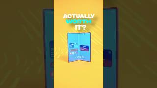 Are Foldable Phones Worth It?