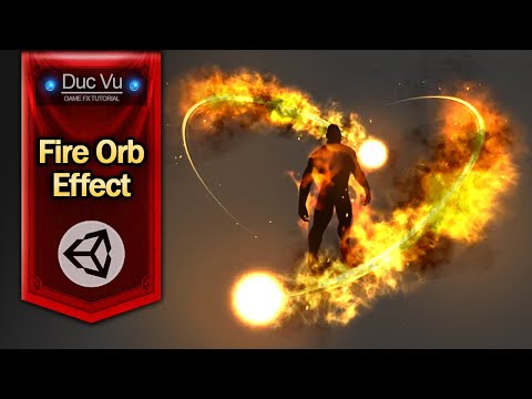 Fire Orb Effect - Unity 3D VFX Tutorials