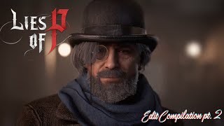 Lies Of P TikTok Edit Compilation pt. 2