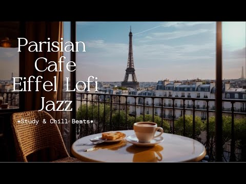 Paris Cafe ASMR: Relaxing Lo-Fi Jazz for Study & Sleep ✨
